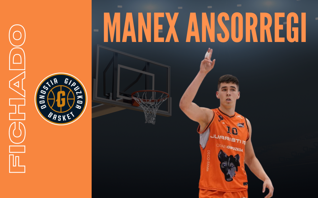 MANEX ANSORREGIK GUUK GIPUZKOA BASKETEN JOKATUKO DU HURRENGO HIRU DENBORALDIETAN