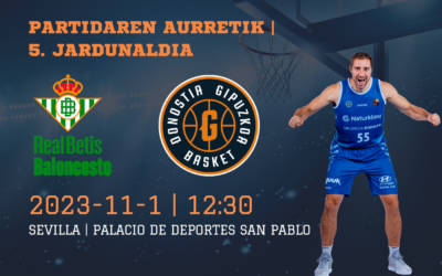 PARTIDAREN AURRETIK 5. JARDUNALDIA | Sevillara konfiantza osoarekin