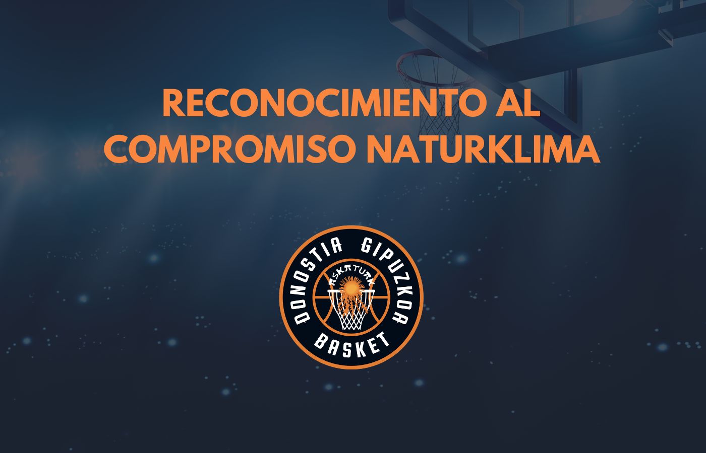 Reconocimiento Compromiso Naturklima Gipuzkoa Basket